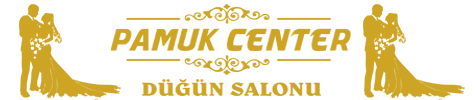 PAMUK CENTER DÜĞÜN SALONLARI